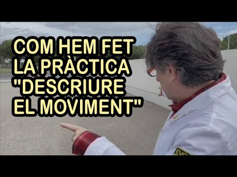 Com hem fet la pràctica “descriure el moviment” de profefaro