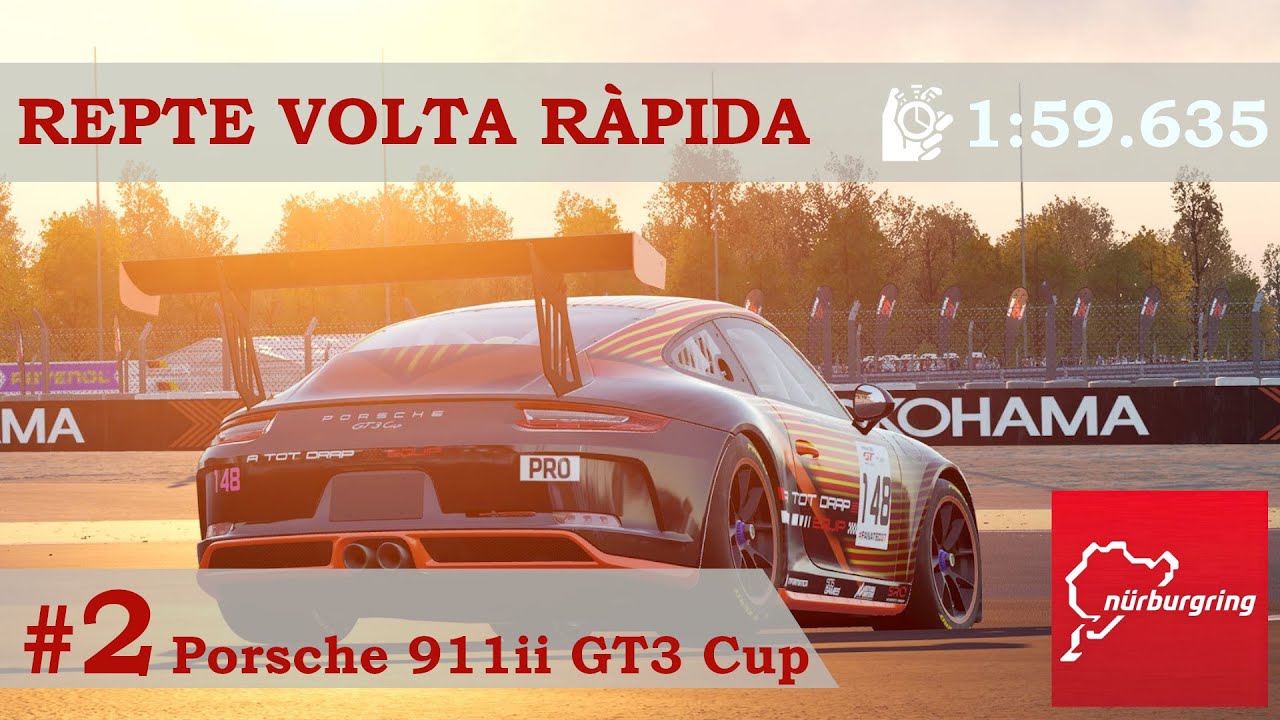 Repte Volta ràpida ACC | Porsche 911ii GT3 Cup - Nurgburgring | World SIM Series de A tot Drap Simulador
