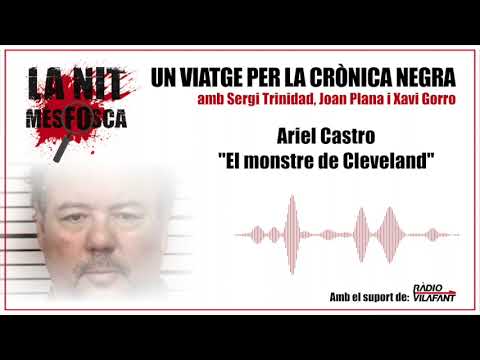 Ariel Castro - El monstre de Cleveland de La Nit Més Fosca