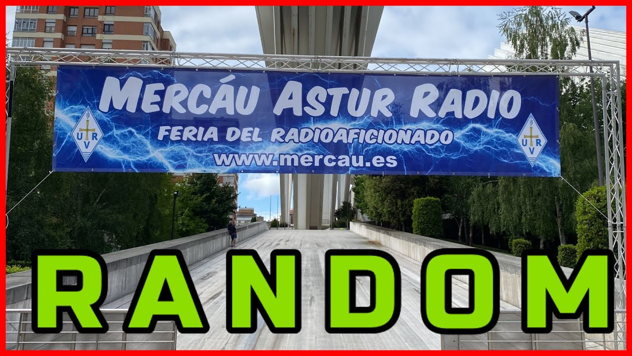MERCÁU ASTUR RADIO 2023 de EA3HSL Jordi