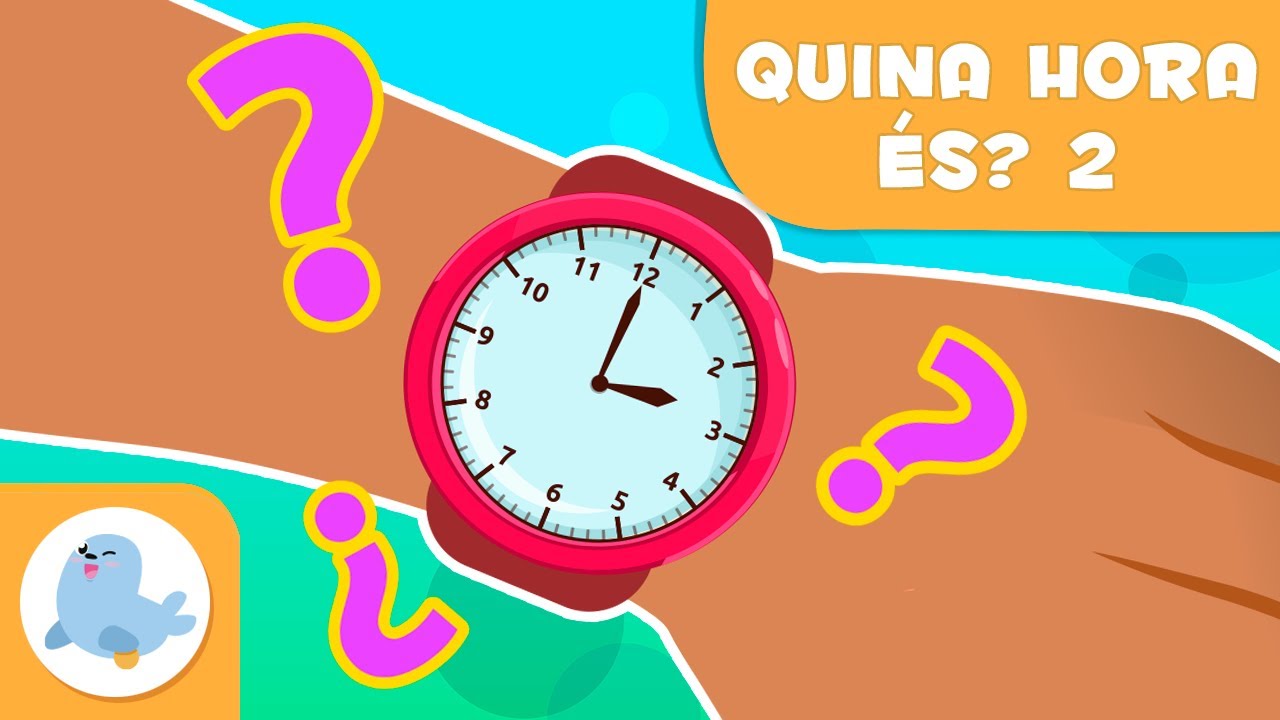 Quina hora és? - Aprendre a dir l'hora en català - En punt, un quart, dos quarts... - Episodi 2 de Smile and Learn - Català
