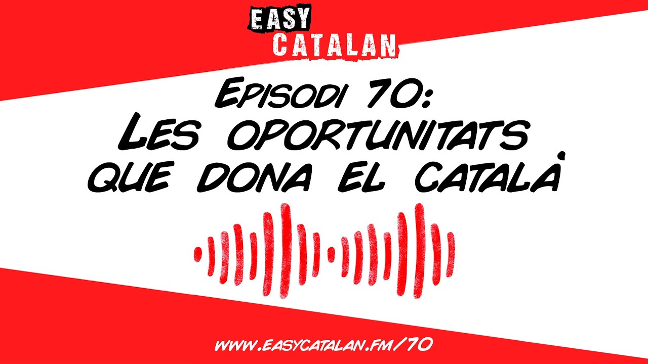 La història de la Valentina | Easy Catalan Podcast 70 de Easy Catalan Podcast