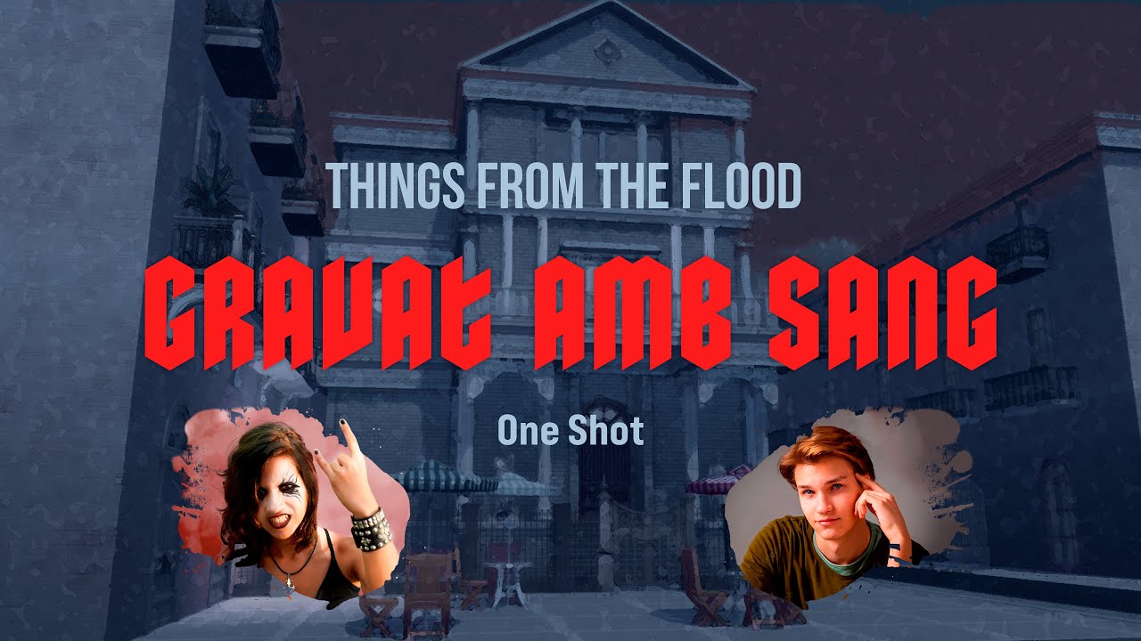 Things from the Flood - "Gravat amb sang" - One shot - Rol en català de Fiction Raiders