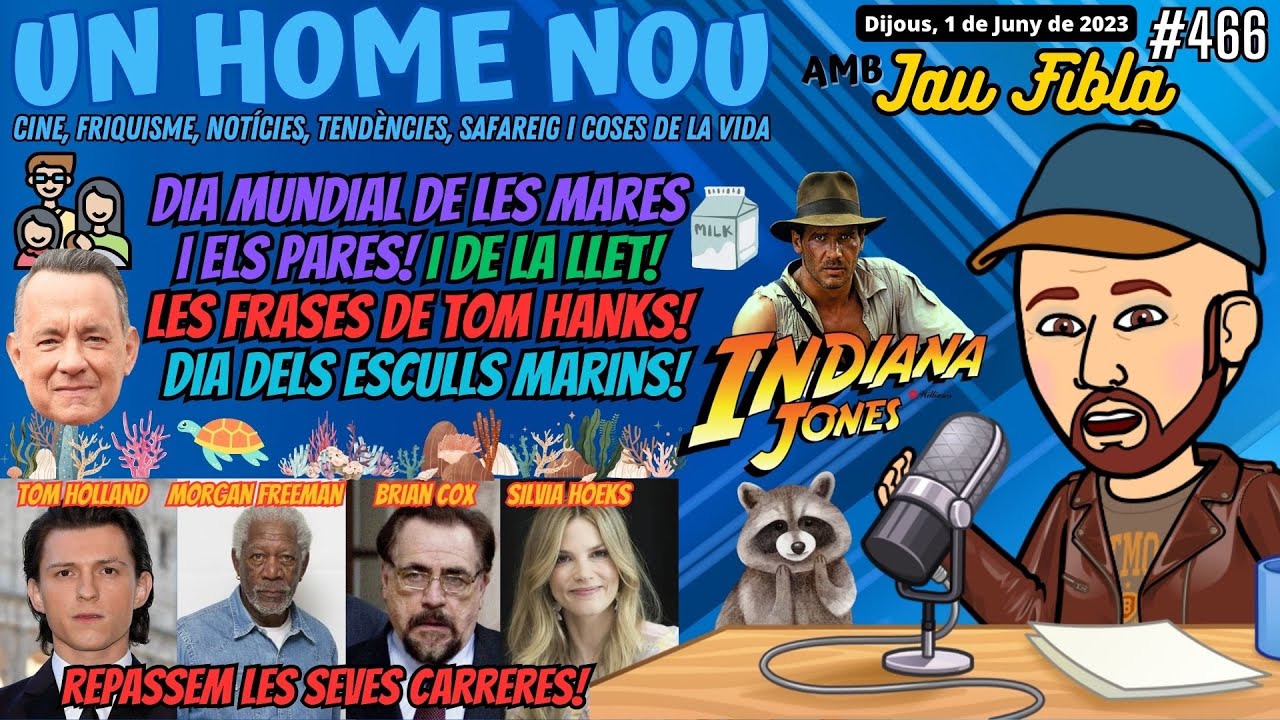 ⏰#UnHomeNOU 466🎬🌟Mares, Pares i Llet! 🌼💕 Esculls Marins i l'Indiana Jones!🌊 de JauTV