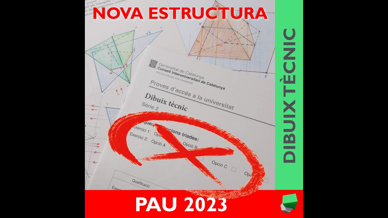 ⭐IMPORTANT - PAU 2023 ❗❗Nova estructura❗❗ puntuació exercicis 3, 3 i 4 punts de Josep Dibuix Tècnic IDC
