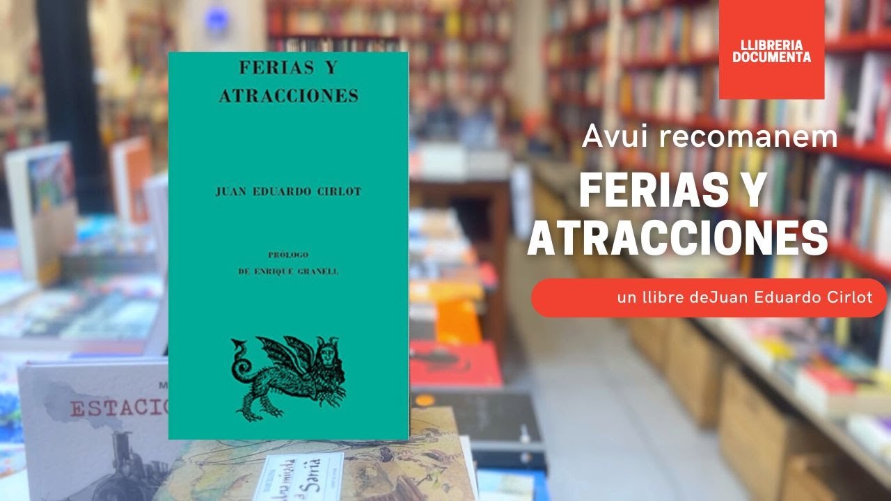 Avui parlem de «Ferias y atracciones» de Juan Eduardo Cirlot de Llibreria Documenta