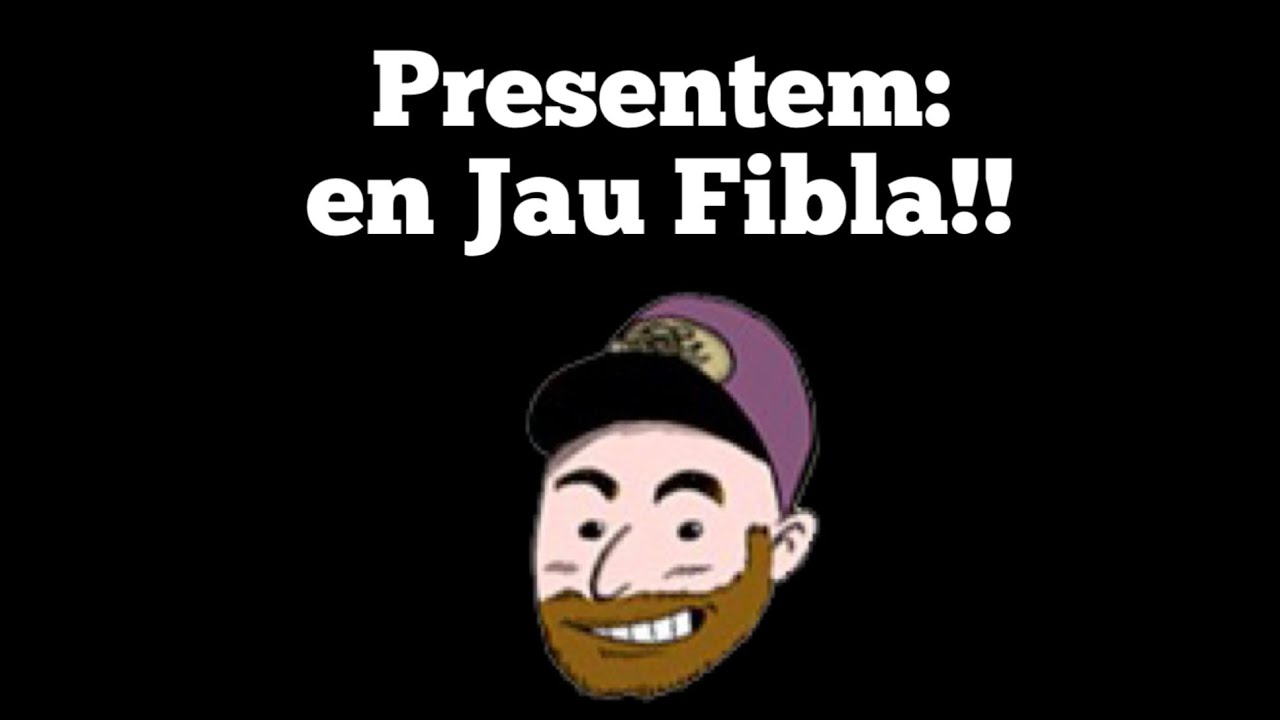Us presentem: en Jau Fibla!!! de JauTV