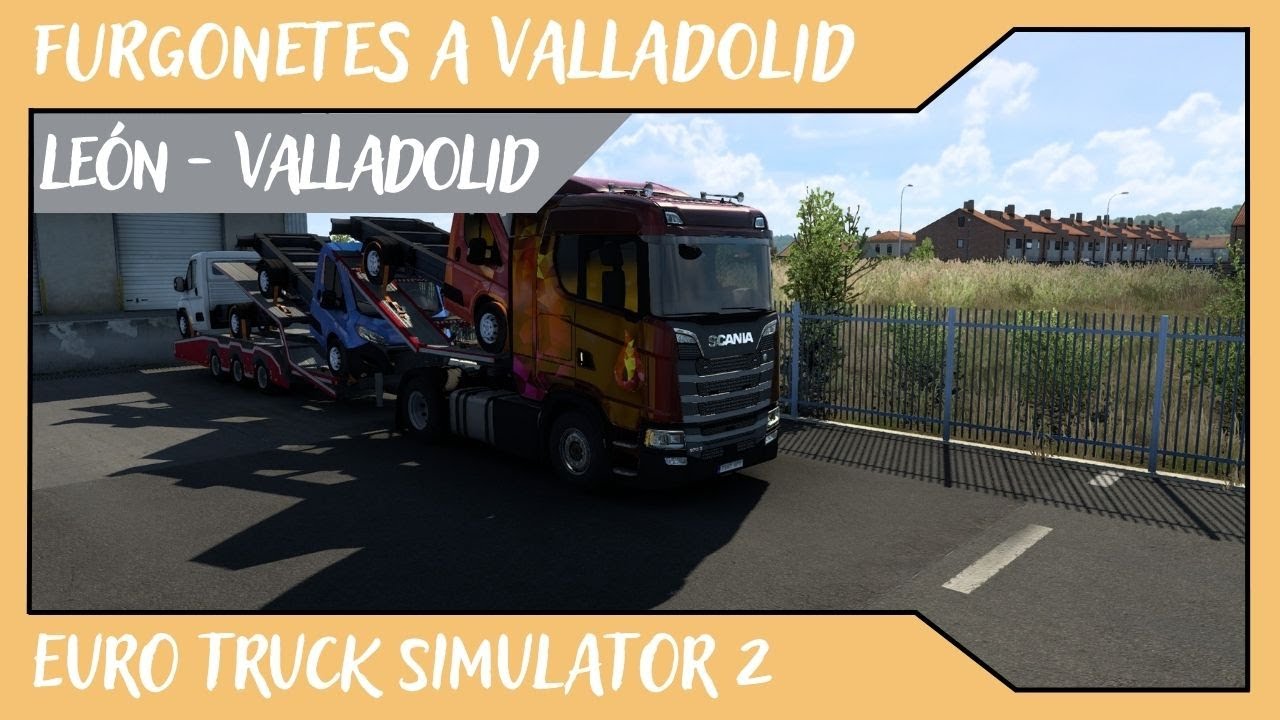 Furgonetes a Valladolid// León - Valladolid // IBERIA DLC Euro Truck Simulator 2 de Alvamoll7