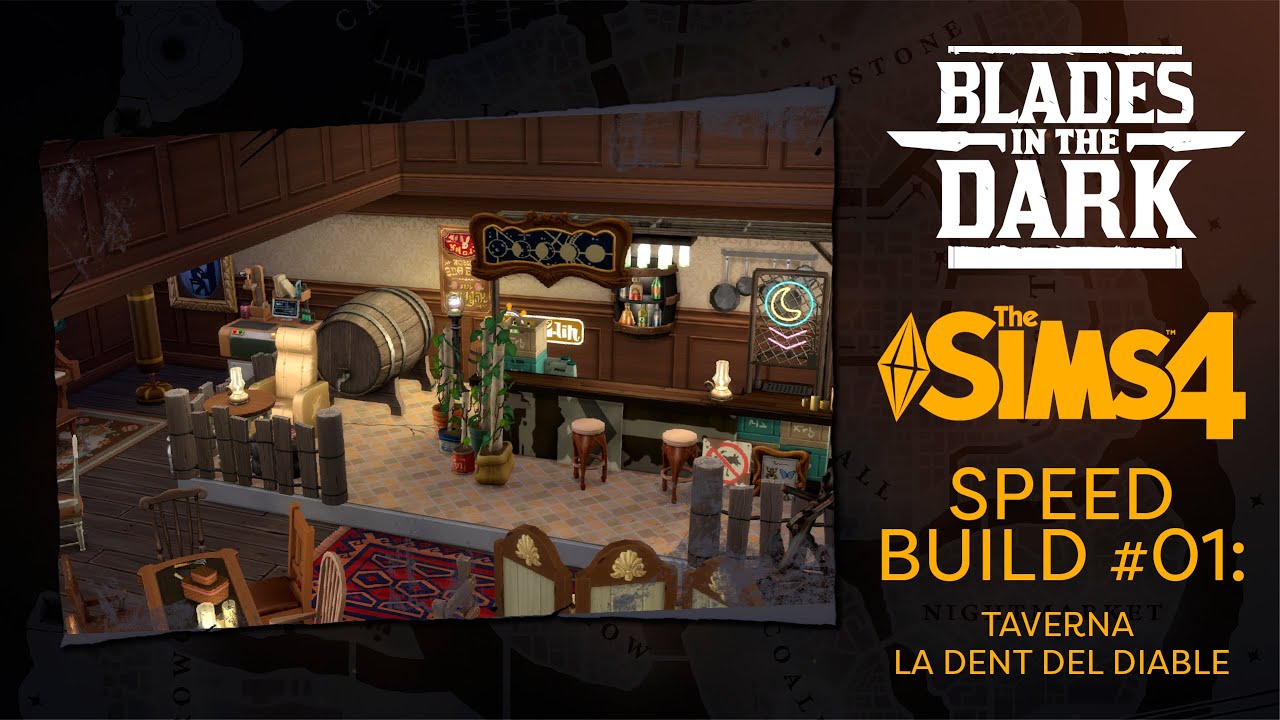 Taverna La Dent del Diable - Speed Build Sims 4 - Mapes de les partides de rol de Blades in the Dark de Fiction Raiders