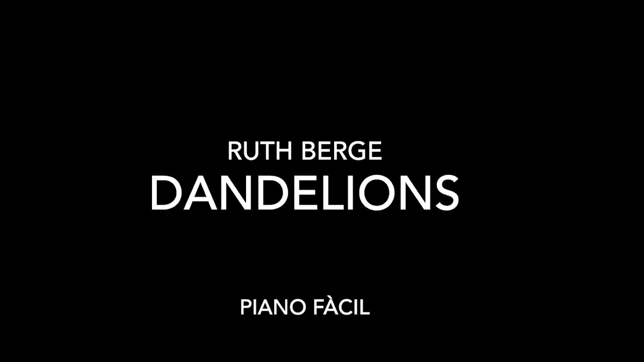 Dandelions - Ruth Berge (fàcil) de Carles Mas Gari