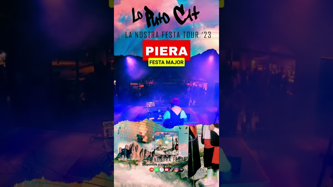 Gràcies gent de Piera #lanostrafestatour23 de Lo Puto Cat Remixes