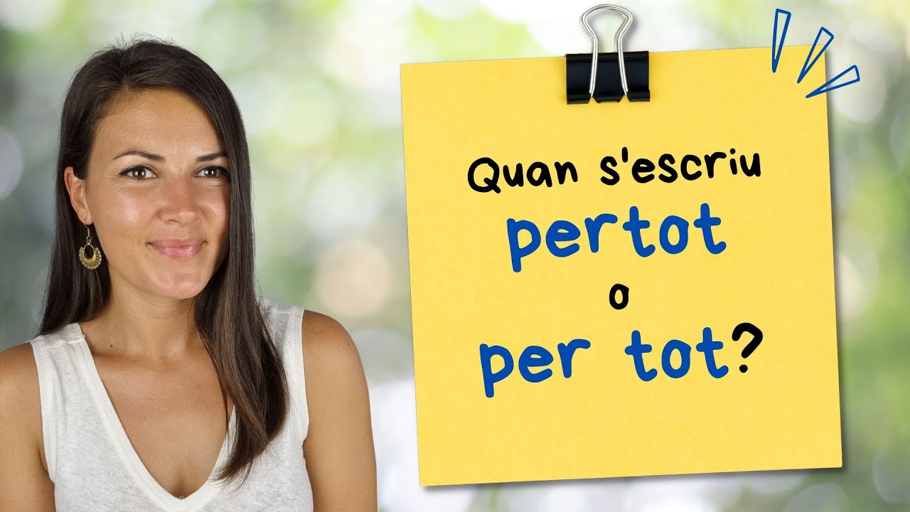 🤔 Quan s'escriu PERTOT o PER TOT? Junt o separat? de Parlem d'escriure en català