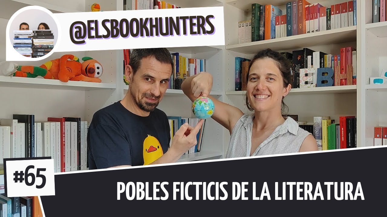 Els Bookhunters #65: Pobles ficticis de la literatura de Els Book Hunters
