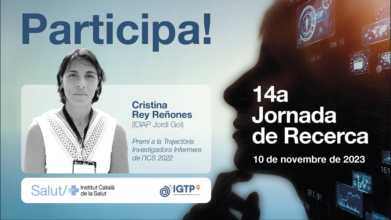Cristina Rey. Premi a la Trajectòria Investigadora Infermera de l'ICS 2022. Participa! de icscat