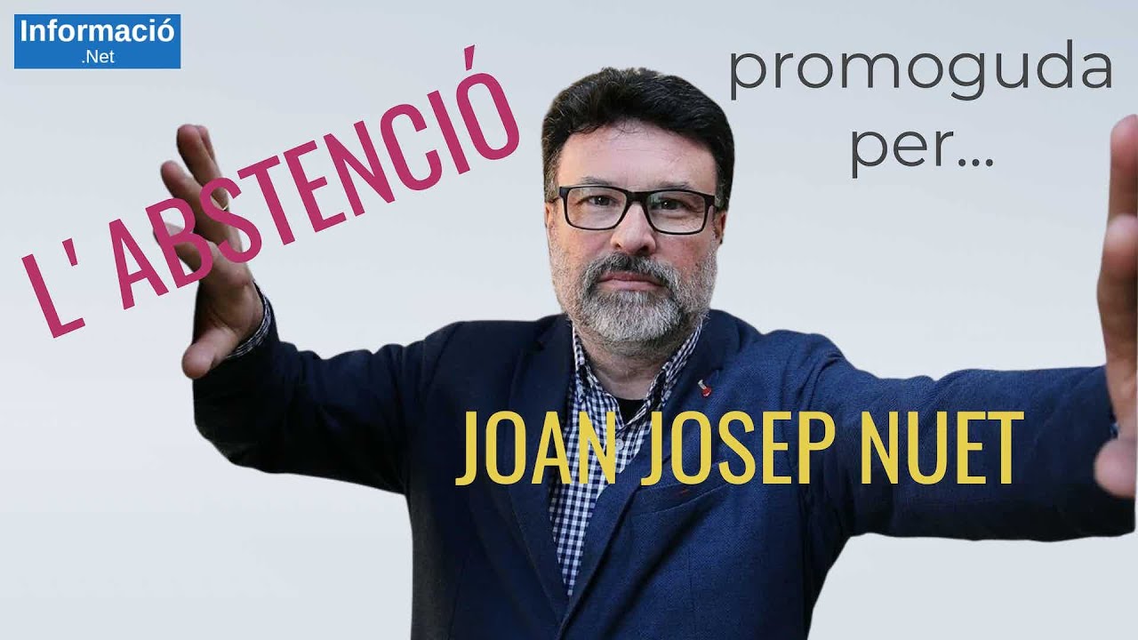 L'abstenció promoguda per Joan Josep Nuet de NetInformacio