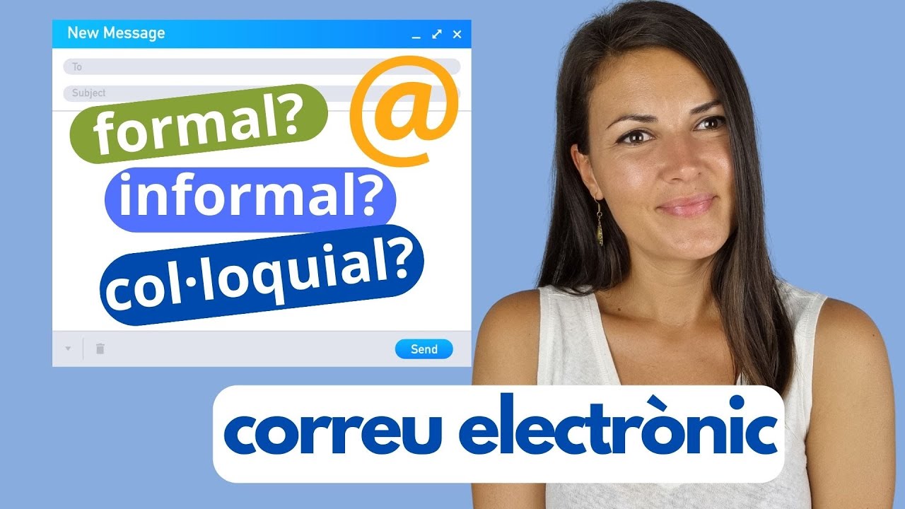 💡 Diferència entre correu electrònic FORMAL, INFORMAL i COL·LOQUIAL de Parlem d'escriure en català