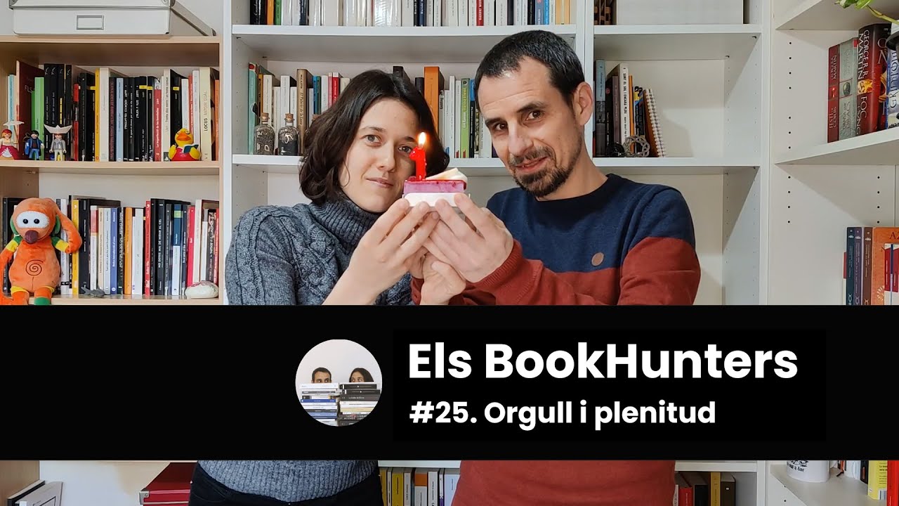 Els Bookhunters#25: Orgull i plenitud de Els Book Hunters