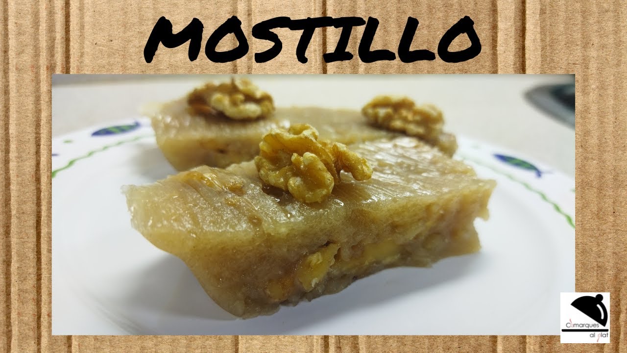 Recepta MOSTILLO - Gastronomia ALTA RIBAGORÇA - COMARQUES AL PLAT de Dolça Terra