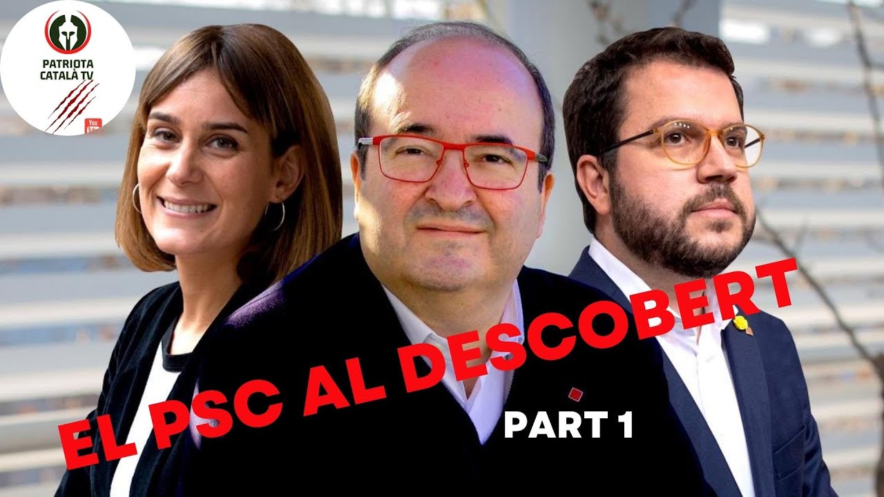 El PSC al descobert (primera part) (DIRECTE) de Patriota Català TV