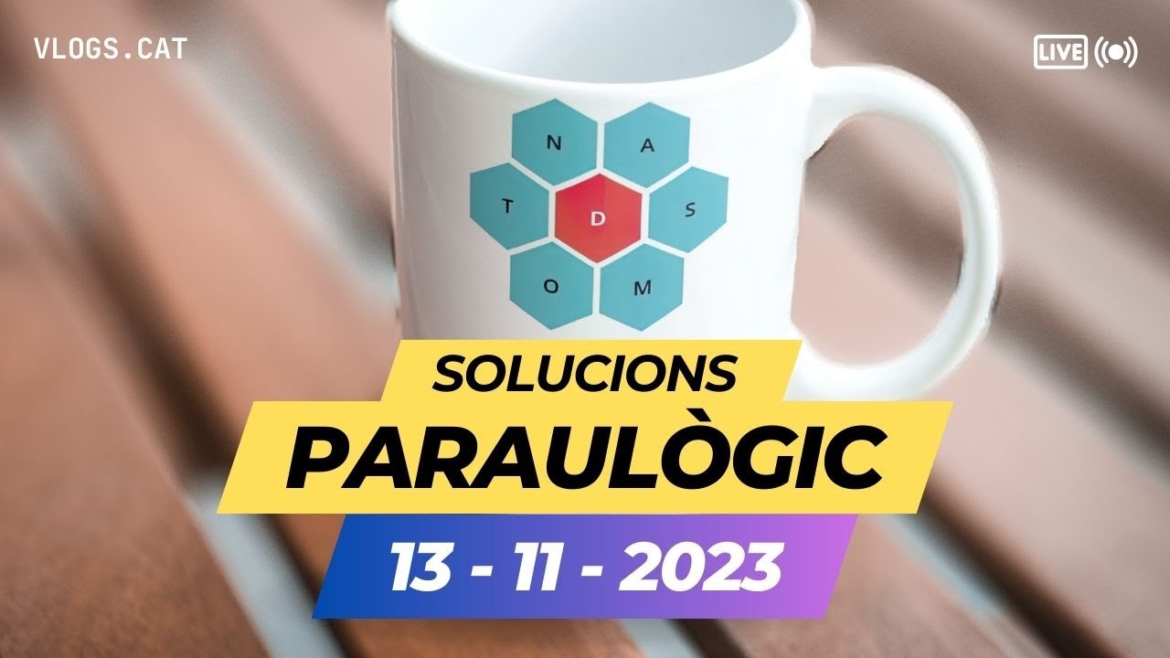🔤 PARAULÒGIC 13-11-2023 Solucions d'avui (85 paraules) de Albert Fox