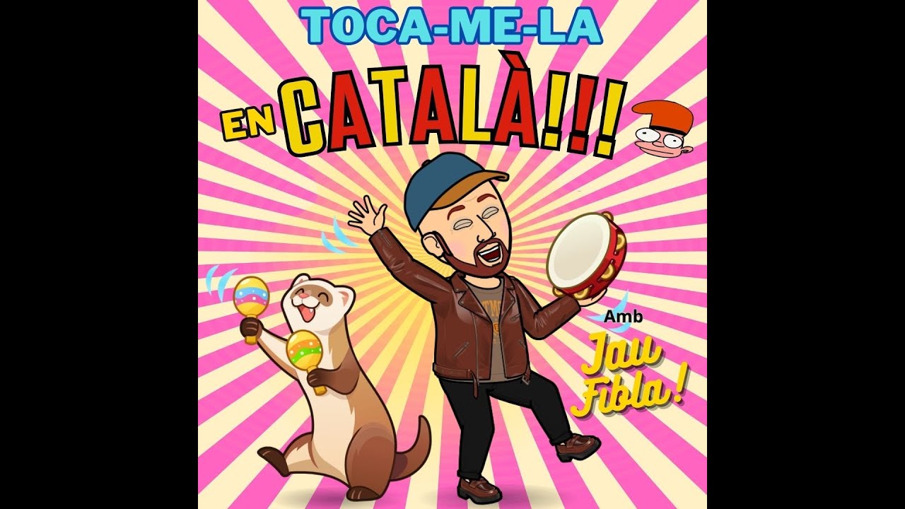 Toca-me-la en català! Live!!! de JauTV