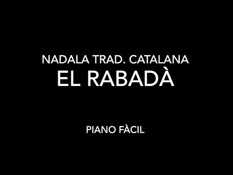 El Rabadà (nadala) - Tradicional catalana [piano fàcil iniciació] de Carles Mas Gari