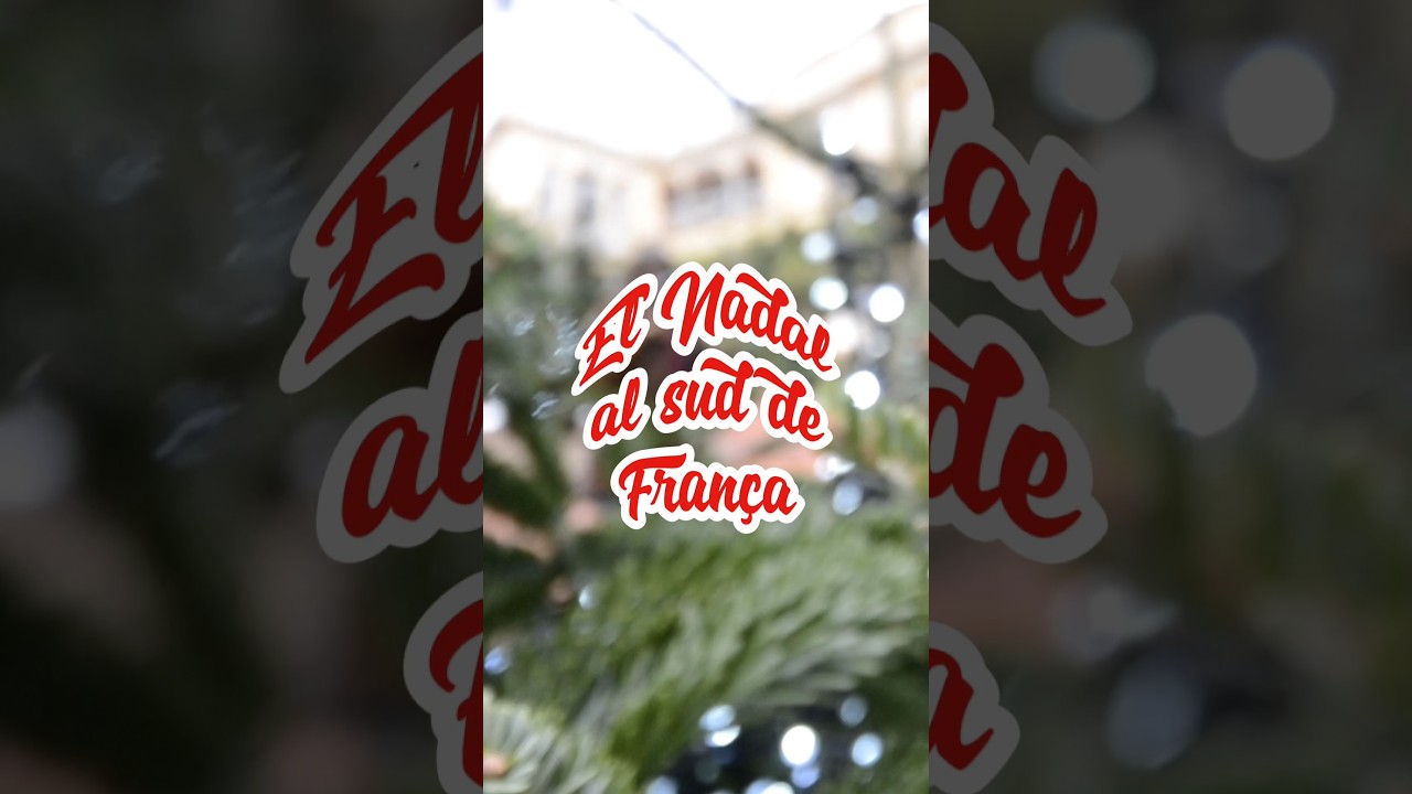 🎄El sud de França per Nadal 🇫🇷 de anna around