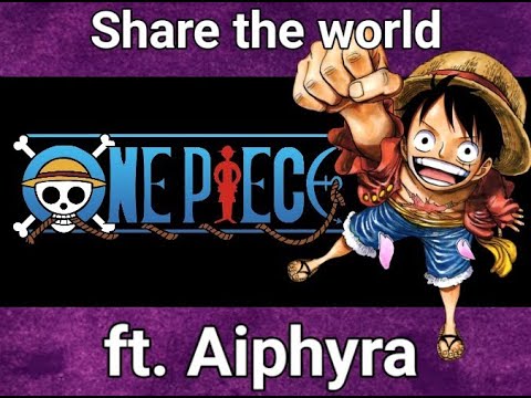 One Piece | OP 11 | Share The World | ft. Aiphyra | Català de MrKustik