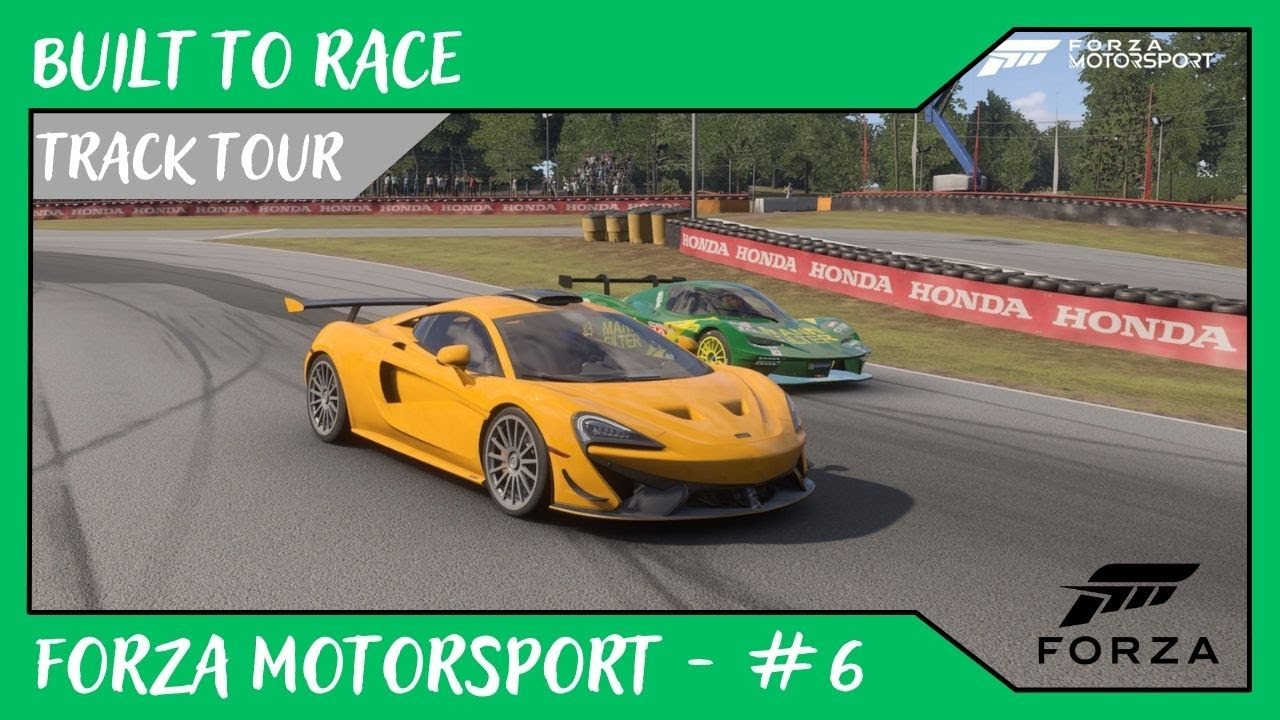 Track Tour - Built to Race //FORZA Motorsport en PC// #6 de Alvamoll7