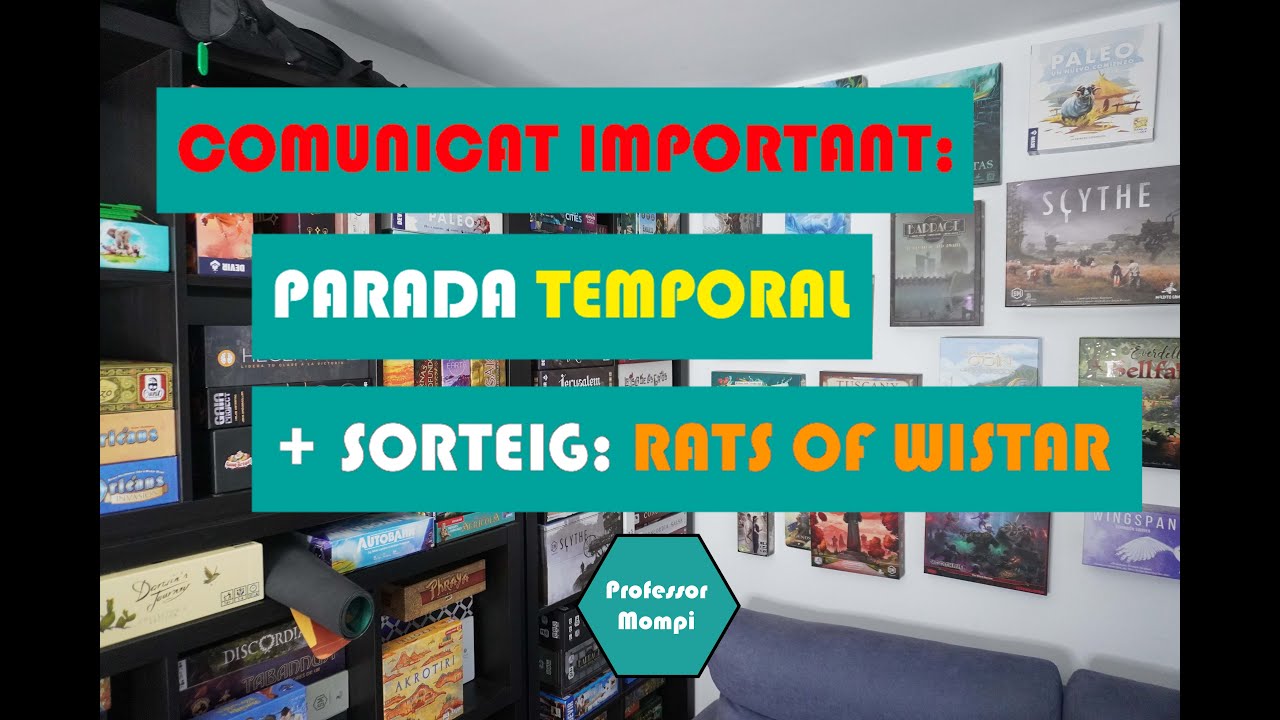 COMUNICAT IMPORTANT: PARADA TEMPORAL + SORTEIG de Professor Mompi