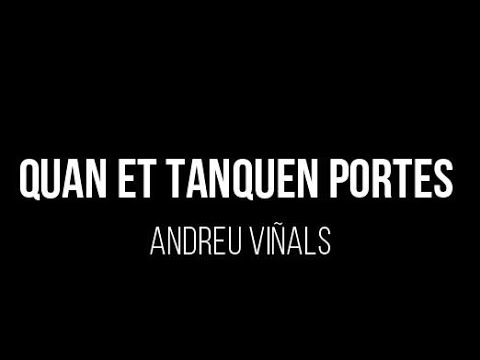 Andreu Viñals - Quan et tanquen portes (Lyric Video) de Andreu Viñals