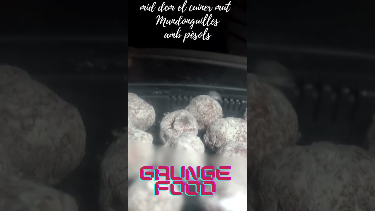 Grounge Food Mandonguilles amb pèsols de El cuiner mut
