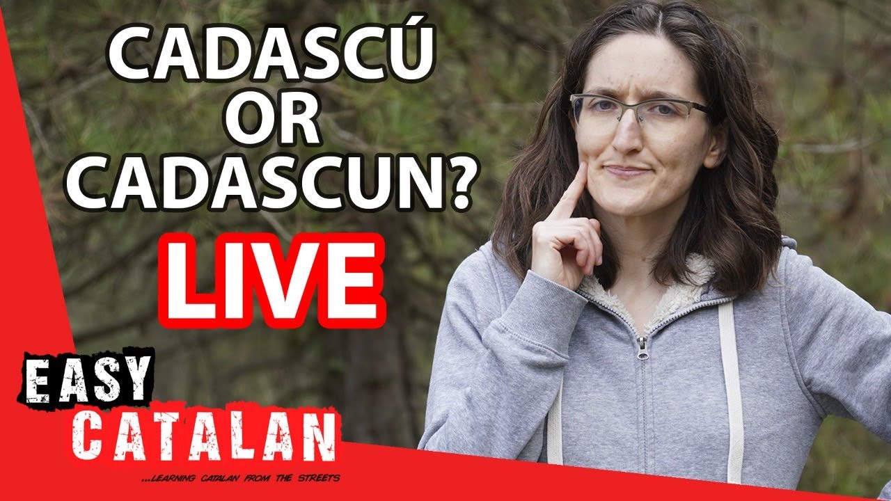 "Cadascú" o "cadascun"? Resolem dubtes! | Easy Catalan LIVE de Easy Catalan