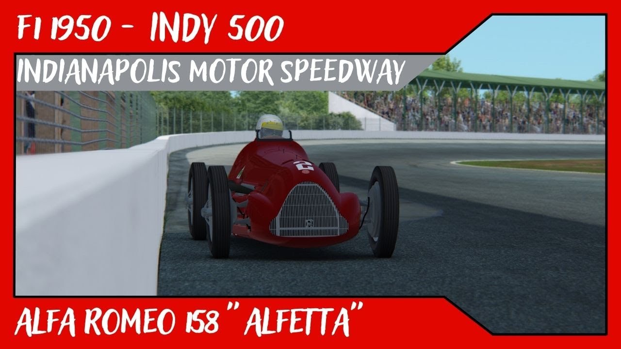 F1 1950 - Indy 500 @ Indianapolis Motor Speedway // Alfa Romeo 158 "Alfetta" // #3 de Alvamoll7