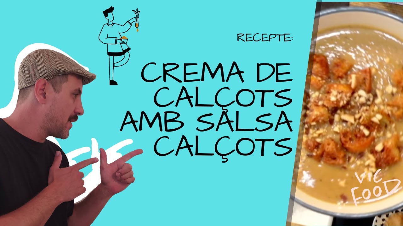 👉 Crema de calçots amb salsa calçots (Cuina catalana) de CUINA CATALANA- VicFood