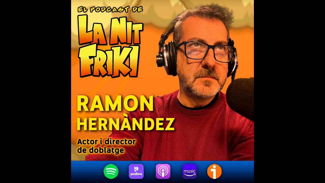 Episodi 17 - RAMON HERNÀNDEZ - Veu d'en DON PATCH, PAIKUHAN i RYOTA en català de La Nit Més Fosca