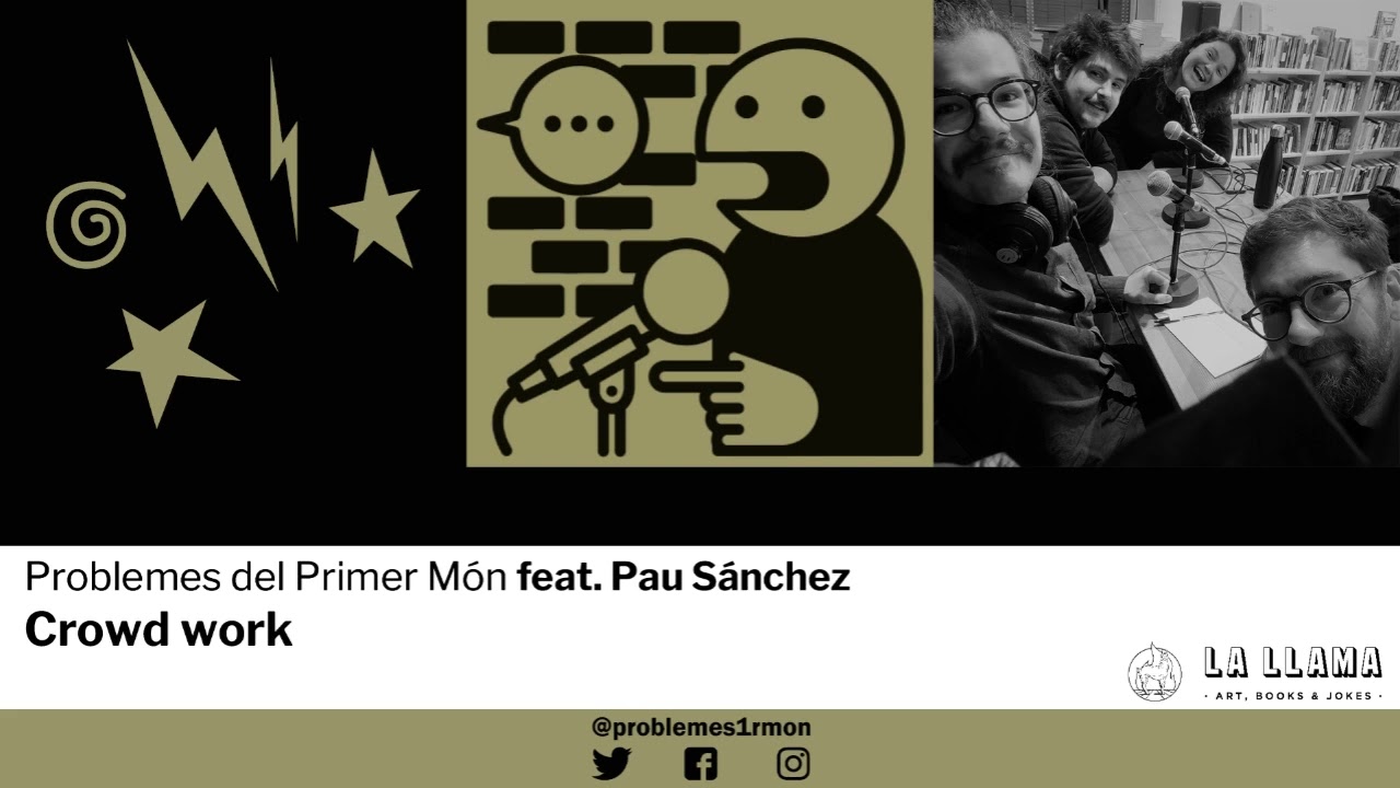 PdPM 4x11 - Crowd work (feat. Pau Sánchez) de Problemes Primer Món